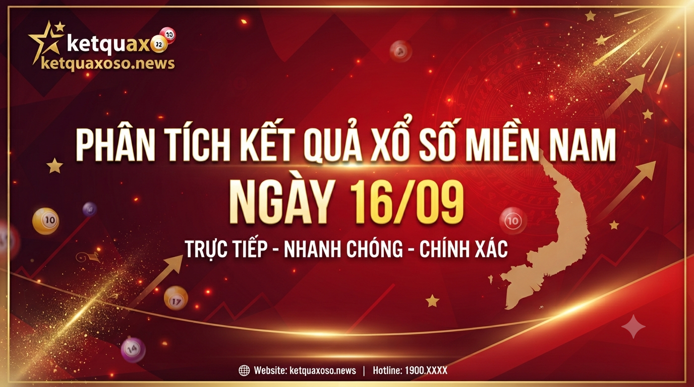 Thống Kê Lô Tô Về Nhiều XSMN Thứ Tư Ngày 16/09/2026 – Phân Tích Cặp Số Tiềm Năng