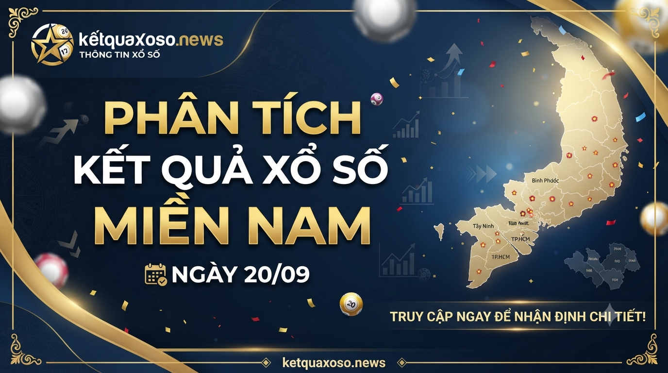 Thống Kê Lô Tô 7 Ngày Gần Nhất Xổ Số Miền Nam Chủ Nhật Ngày 20/09/2026